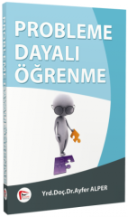 Pelikan Probleme Dayalı Öğrenme - Ayfer Alper Pelikan Yayınları