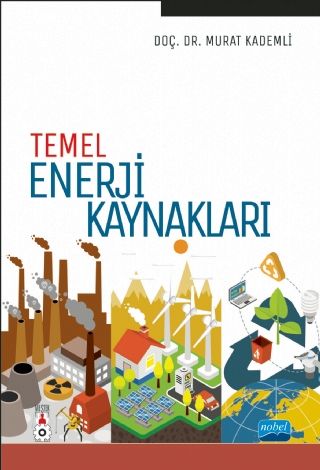 Nobel Temel Enerji Kaynakları - Murat Kademli Nobel Akademi Yayınları