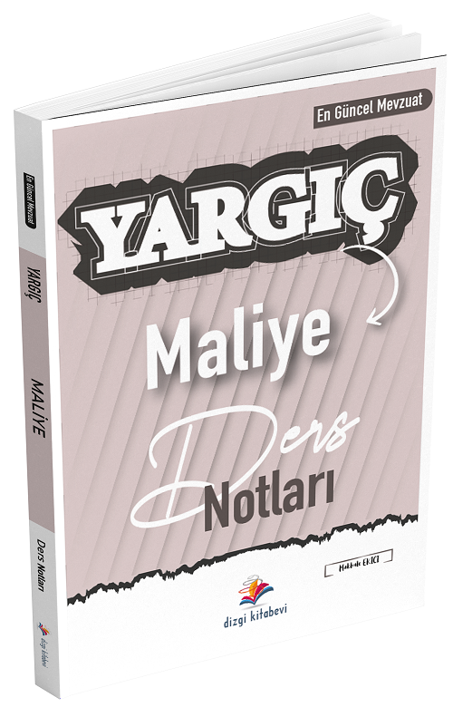 Dizgi Kitap Maliye YARGIÇ Ders Notları Dizgi Kitap