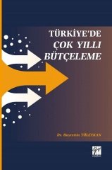 Gazi Kitabevi Türkiye'de Çok Yıllı Bütçeleme - Hayrettin Tüleykan Gazi Kitabevi