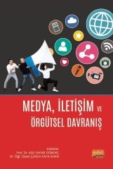 Nobel MedNobel Medya İletişim ve Örgütsel Davranış - Aslı Yapar Gönenç, Çağla Kaya İlhan Nobel Bilimsel Eserlerya İletişim ve Örgütsel Davranış - Aslı Yapar Gönenç, Çağla Kaya İlhan Nobel Akademi Yayınları