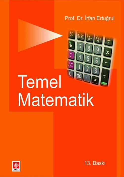 Ekin Temel Matematik 13. Baskı - İrfan Ertuğrul Ekin Yayınları