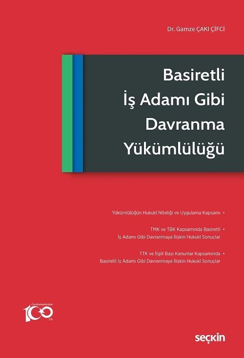 Seçkin Basiretli İş Adamı Gibi Davranma Yükümlülüğü - Gamze Çakı Çifci Seçkin Yayınları