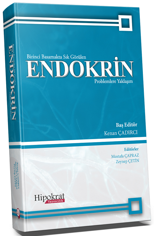 Hipokrat Birinci Basamakta Sık Görülen Endokrin Problemlere Yaklaşım - Kenan Çadırcı Hipokrat Yayınları