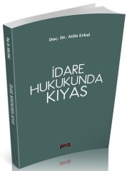 Savaş İdare Hukukunda Kıyas - Atila Erkal Savaş Yayınları