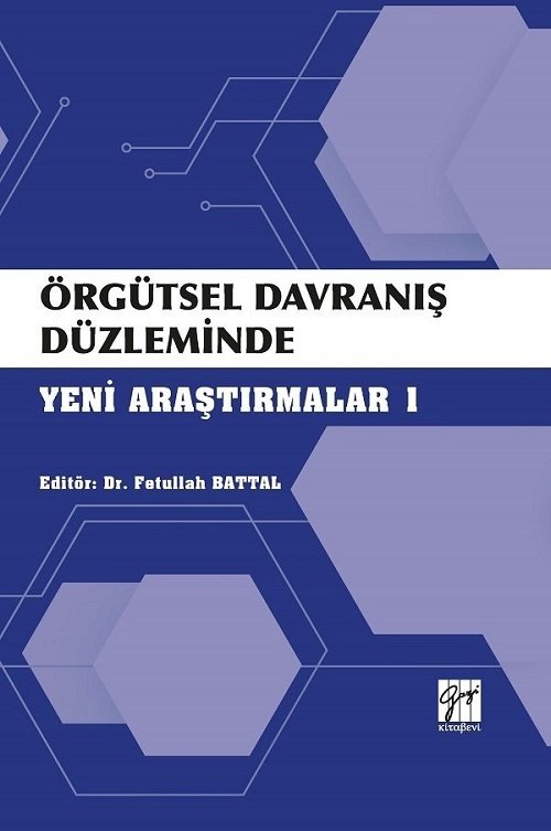 Gazi Kitabevi Örgütsel Davranış Düzleminde Yeni Yaklaşımlar I - Fetullah Battal Gazi Kitabevi