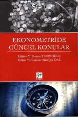 Gazi Kitabevi Ekonometride Güncel Konular - Kenan Terzioğlu, Süreyya Dal Gazi Kitabevi