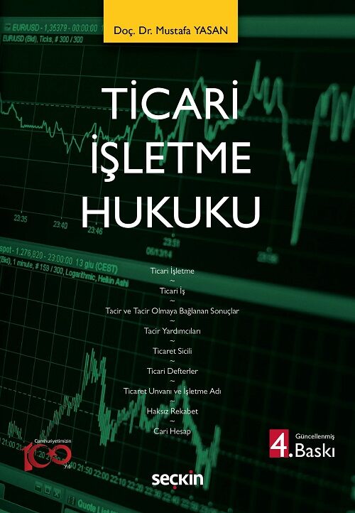 Seçkin Ticari İşletme Hukuku 4. Baskı - Mustafa Yasan Seçkin Yayınları