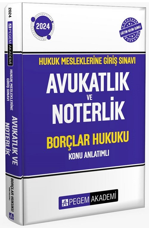 Pegem 2024 HMGS Avukatlık ve Noterlik Borçlar Hukuku Konu Anlatımlı Pegem Akademi Yayınları