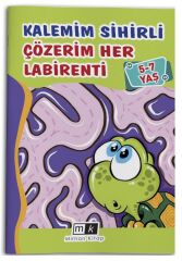 5-7 Yaş Kalemim Sihirli Çözerim Her Labirenti Mirhan Kitap