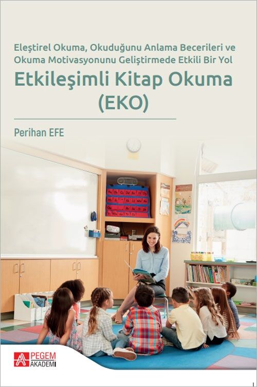 Pegem Etkileşimli Kitap Okuma (EKO) - Perihan Efe Pegem Akademik Yayınları