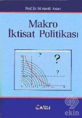 Alfa Aktüel Makro İktisat Politikası - M. Hanifi Aslan Alfa Aktüel Yayınları