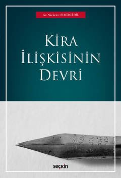 Seçkin Kira İlişkisinin Devri - Nazlıcan Demirci Dil Seçkin Yayınları