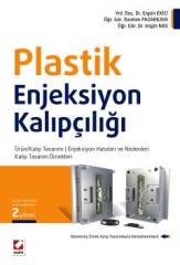 Seçkin Plastik Enjeksiyon Kalıpçılığı - Ergün Ekici, İbrahim Pazarkaya Seçkin Yayınları