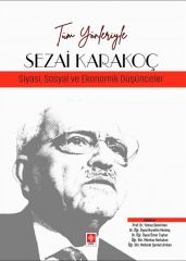 Ekin Tüm Yönleriyle Sezai Karakoç, Sosyal ve Ekonomik Düşünceler - Yılmaz Demirhan Ekin Yayınları