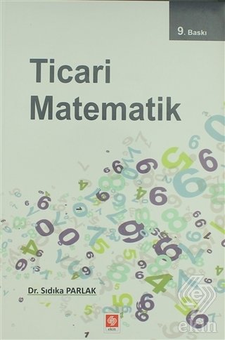 Ekin Ticari Matematik - Sıdıka Parlak Ekin Yayınları