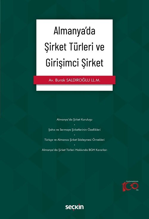 Seçkin Almanya'da Şirket Türleri ve Girişimci Şirket - Burak Saldıroğlu Seçkin Yayınları