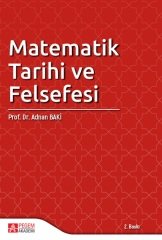 Pegem Matematik Tarihi ve Felsefesi - Adnan Baki Pegem Akademi Yayıncılık