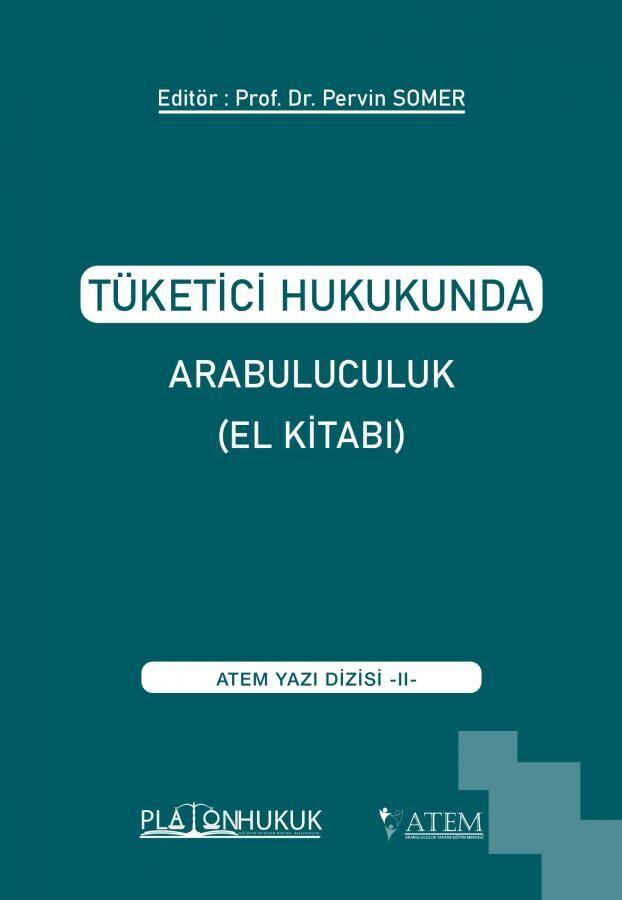 Platon Tüketici Hukukunda Arabuluculuk El Kitabı - Pervin Somer Platon Hukuk Yayınları