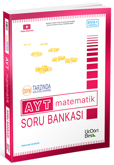 Üç Dört Beş 2021 YKS AYT Matematik Soru Bankası Video Çözümlü - Mehmet Kıvrak Üç Dört Beş Yayınları