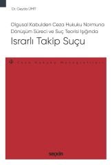 Seçkin Israrlı Takip Suçu - Ceyda Ümit Seçkin Yayınları