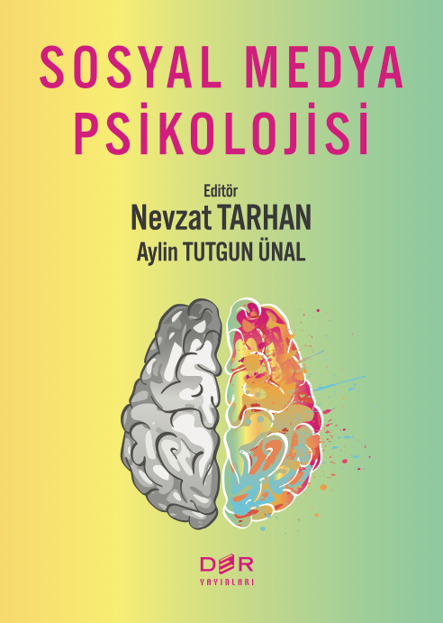 Der Yayınları Sosyal Medya Psikolojisi - Nevzat Tarhan, Aylin Tutgun Ünal Der Yayınları