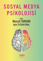 Der Yayınları Sosyal Medya Psikolojisi - Nevzat Tarhan, Aylin Tutgun Ünal Der Yayınları