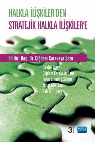 Nobel Halkla İlişkiler’den Stratejik Halkla İlişkiler’e - Çiğdem Karakaya Şatır Nobel Akademi Yayınları