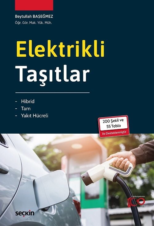 Seçkin Elektrikli Taşıtlar - Beytullah Başeğmez Seçkin Yayınları