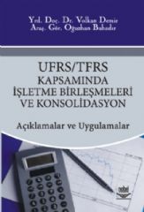 Nobel UFRS/TFRS Kapsamında İşletme Birleşmeleri ve Konsolidasyon - Volkan Demir, Oğuzhan Bahadır Nobel Akademi Yayınları