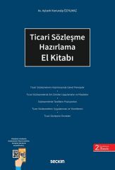 Seçkin Ticari Sözleşme Hazırlama El Kitabı 2. Baskı - Ayberk Konuralp Özyılmaz Seçkin Yayınları