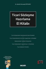 Seçkin Ticari Sözleşme Hazırlama El Kitabı - Ayberk Konuralp Özyılmaz Seçkin Yayınları