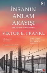 Phoenix İnsanın Anlam Arayışı 8. Baskı - Viktor Emil Frankl Phoenix Yayınları