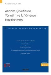 Seçkin Anonim Şirketlerde Yönetim ve İç Yönerge Hazırlanması 2. Baskı - Tansı Kutluk Seçkin Yayınları