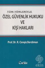 Alfa Aktüel Özel Güvenlik Hukuku ve Kişi Hakları - Ramazan Cengiz Derdiman Alfa Aktüel Yayınları