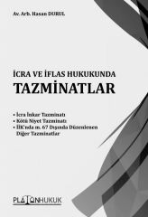 Platon İcra ve İflas Hukukunda Tazminatlar - Hasan Durul Platon Hukuk Yayınları