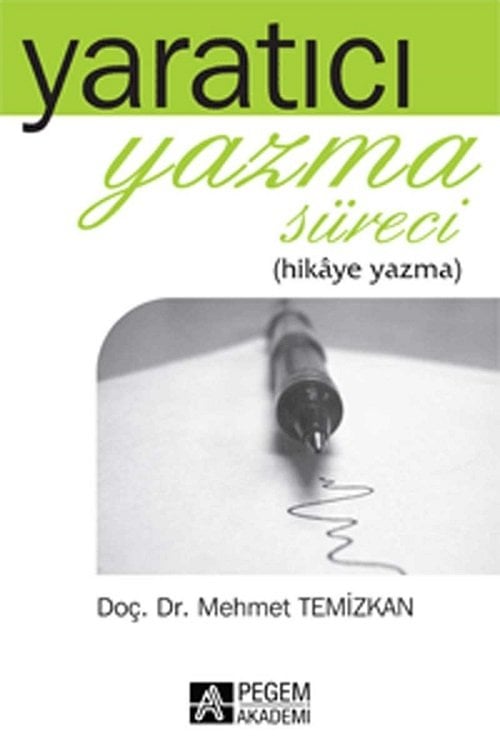 Pegem Yaratıcı Yazma Süreci Mehmet Temizkan Pegem Akademi Yayıncılık