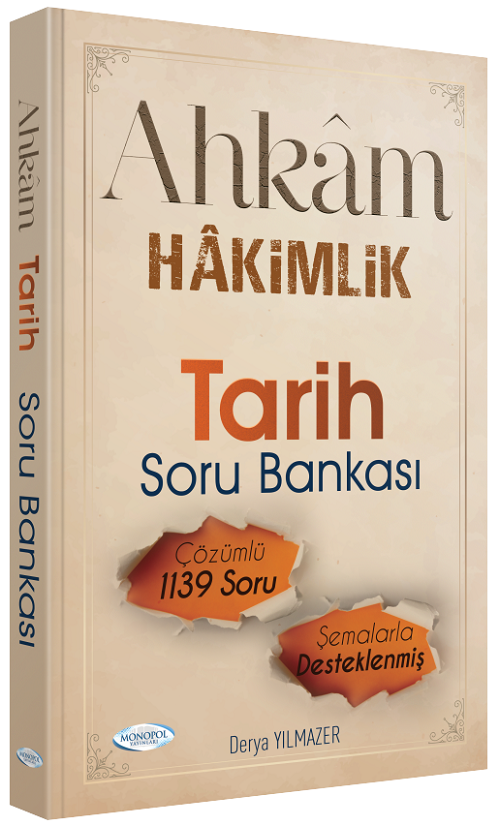 Monopol Adli İdari Hakimlik AHKAM Tarih Soru Bankası Çözümlü - Derya Yılmazer Monopol Yayınları