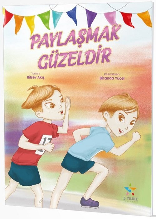 Paylaşmak Güzeldir Hikaye Kitabı 5 Yıldız Yayınları