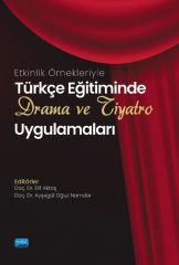 Nobel Etkinlik Örnekleriyle Türkçe Eğitiminde Drama ve Tiyatro Uygulamaları - Elif Aktaş, Ayşegül Oğuz Namdar Nobel Akademi Yayınları