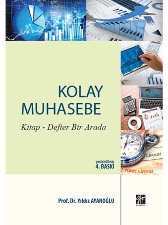 Gazi Kitabevi Kolay Muhasebe 4. Baskı - Yıldız Ayanoğlu Gazi Kitabevi