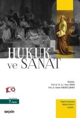 Seçkin Hukuk ve Sanat 7. Baskı - Yener Ünver, Özlem Yenerer Çakmut Seçkin Yayınları