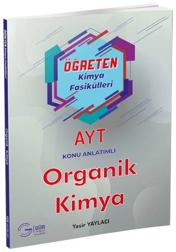 Gür YKS AYT Organik Kimya Öğreten Fasiküller Gür Yayınları