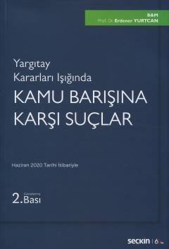 Seçkin Kamu Barışına Karşı Suçlar - Erdener Yurtcan Seçkin Yayınları