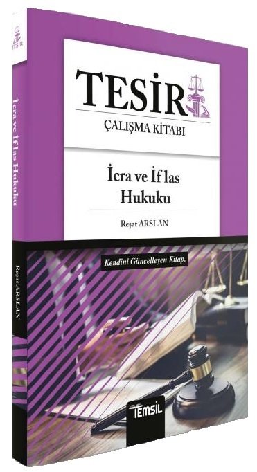 Temsil Tesir Adli İdari Hakimlik İcra ve İflas Hukuku Çalışma Kitabı - Reşat Arslan Temsil Yayınları