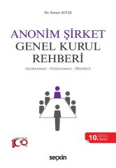 Seçkin Anonim Şirket Genel Kurul Rehberi 10. Baskı - Soner Altaş Seçkin Yayınları