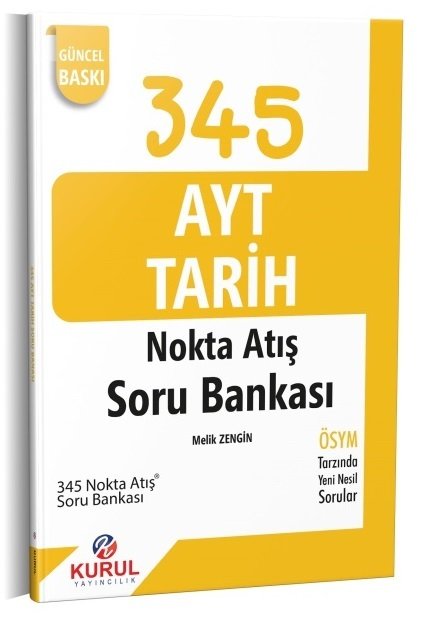 Kurul YKS AYT Tarih 345 Nokta Atış Soru Bankası Kurul Yayıncılık