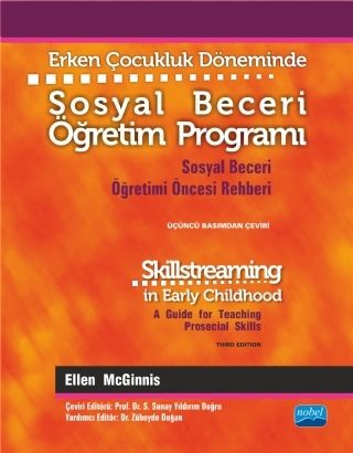 Nobel Erken Çocukluk Döneminde Sosyal Beceri Öğretim Programı - Ellen McGinnis Nobel Akademi Yayınları