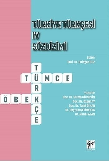 Gazi Kitabevi Türkiye Türkçesi 4 Sözdizimi - Selma Gülsevin Gazi Kitabevi