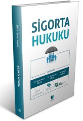 Adalet Sigorta Hukuku - Hasan Murat Güçlü, Ömer Faruk Seleş Adalet Yayınevi